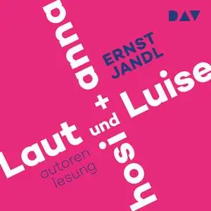 «Laut und Luise / hosi + anna» by Ernst Jandl