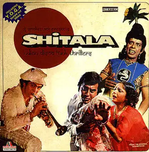 VA - Shitala – Indian Disco Funk Thrillers (Mixed by DJ Smokestack)