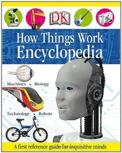 How Things Work Encyclopedia (repost)