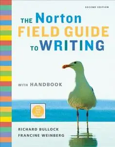 The Norton Field Guide to Writing with Handbook (Second Edition with 2009 MLA Updates)