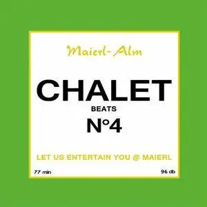 VA - Chalet Beats N°4 (Maierl Alm) (2016)