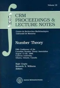 Number Theory: Fifth Conference of the Canadian Number Theory Association August 17-22, 1996 Carleton University, Ottawa, Ontar