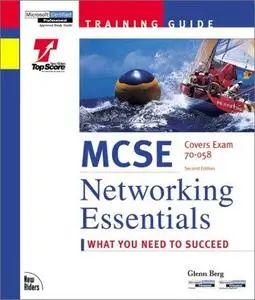 MCSE Training Guide Networking Essentials with CDROM (Repost)