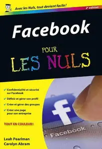 Leah Pearlman, Carolin Abram, "Facebook pour les Nuls", 2e édition