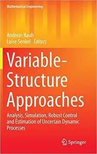 Variable-Structure Approaches  [Repost]