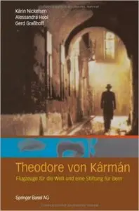Theodore von Kármán: Flugzeuge für die Welt und eine Stiftung für Bern (repost)