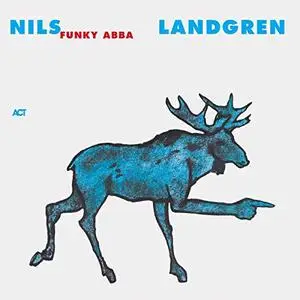 Nils Landgren Funk Unit - Funky Abba (2004/2013) [Official Digital Download 24/96]