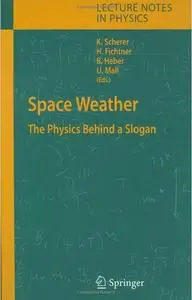 Space Weather: The Physics Behind a Slogan