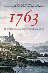 1763: le traité de Paris bouleverse l'Amérique