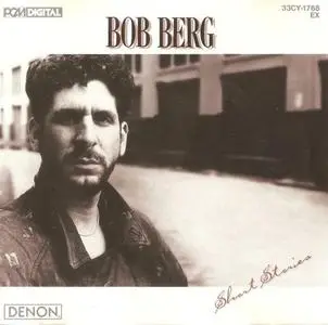 Bob Berg - Short Stories (1987) {Denon}