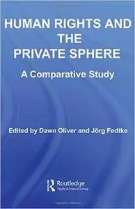 Human Rights and the Private Sphere vol 1: A Comparative Study (Repost)