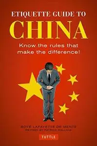 Etiquette Guide to China: Know the Rules that Make the Difference! (Repost)