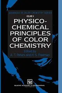 Physico-Chemical Principles of Color Chemistry