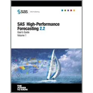 SAS Publishing, SAS High-Performance Forecasting 2.2: User's Guide (Repost) 