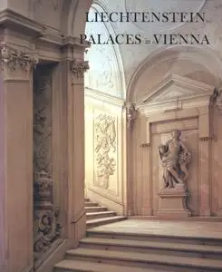 Liechtenstein Palaces in Vienna from the Age of the Baroque (Repost)