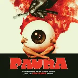 CAM Sugar - PAURA: A Collection Of Italian Horror Sounds From The CAM Sugar Archive (2021)
