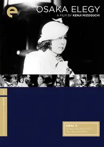 Osaka Elegy (1936) Criterion Collection [Reuploaded]