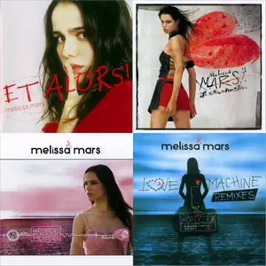 Melissa Mars – Studio Albums 2004-2007 + Maxi Single