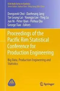 Proceedings of the Pacific Rim Statistical Conference for Production Engineering (repost)