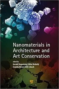 Nanomaterials in Architecture and Art Conservation (Repost)