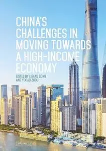 China’s Challenges in Moving towards a High-income Economy