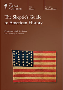 The Skeptic's Guide to American History [repost]