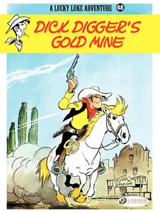 Lucky Luke 048 - Dick Digger's Gold Mine (2014)