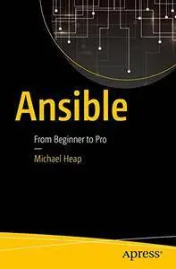 Ansible: From Beginner to Pro [Repost]