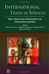 International Trade in Services: New Trends and Opportunities for Developing Countries (Trade and Development)