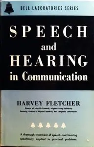 Speech and Hearing in Communication