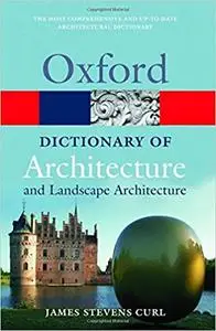 A Dictionary of Architecture and Landscape Architecture  Ed 2