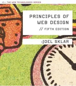 Principles of Web Design: The Web Technologies Series, 5th edition