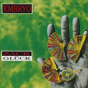 Embryo - Zack Glück (1984) {1992 Materiali Sonori}