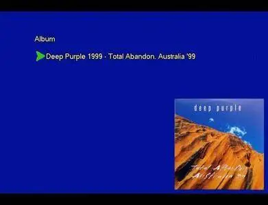 Deep Purple - Total Abandon: Australia '99 (1999) [Vinyl Rip 16/44 & mp3-320 + DVD]