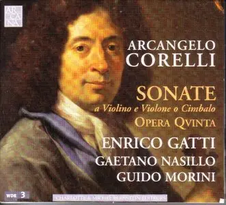 Arcangelo Corelli - Sonate A Violino E Violone O Cimbalo (2003)
