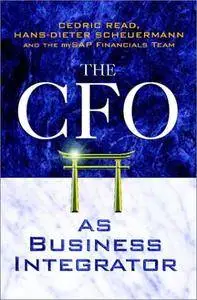 The CFO as Business Integrator (Repost)