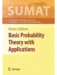 Basic Probability Theory with Applications [Repost]