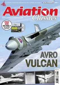 Aviation Classics 7: Avro Vulcan (Repost)