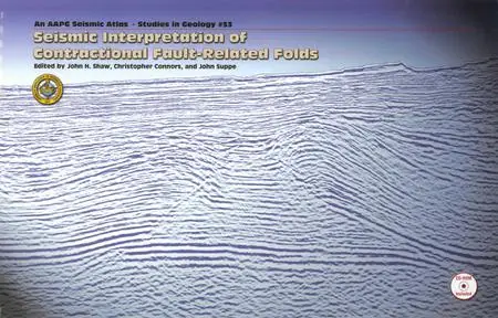 Seismic Interpretation of Contractional Fault-Related Folds: An AAPG Seismic Atlas