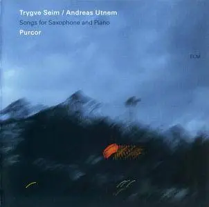 Trygve Seim / Andreas Utnem - Purcor (2010) {ECM 2186}