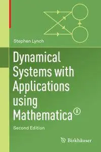 Dynamical Systems with Applications Using Mathematica®