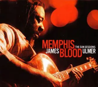 James Blood Ulmer - Memphis Blood: The Sun Sessions (2001)