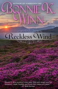 «Reckless Wind» by Bonnie K.Winn