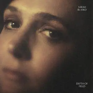 Sarah Blasko - Depth Of Field (2018)