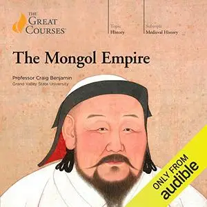 The Mongol Empire [Audiobook]