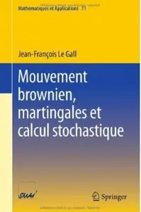Mouvement brownien, martingales et calcul stochastique [Repost]