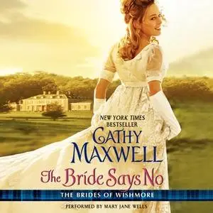 «The Bride Says No» by Cathy Maxwell