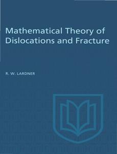 Mathematical Theory of Dislocations and Fracture, Reprint Edition