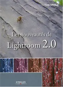 Les nouveautés de Lightroom 2.0