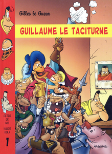 Gilles Le Gueux - Tome 1 - Guillaume Le Taciturne